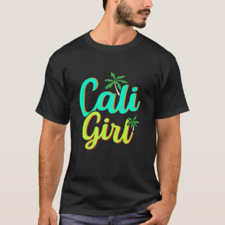 Cali Girl USA State Travel California Cal T-shirt