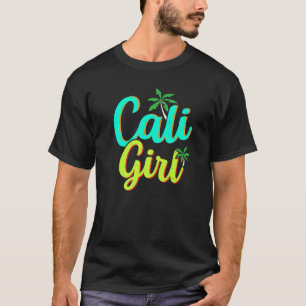 Cali Meisje USA State America Reizen Californische T-shirt