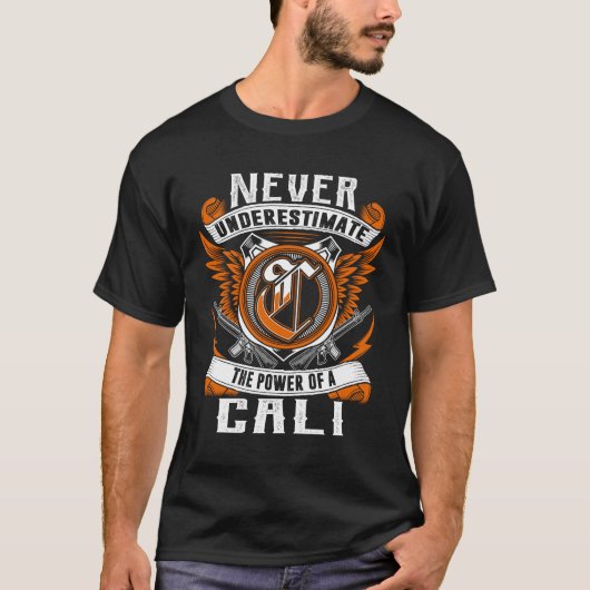 Cali - Onderschat Persoonlijk Niet T-shirt (Voorkant)