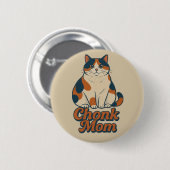 Calico Cat Chonk Mom Ronde Button 5,7 Cm (Voorkant /achterkant)