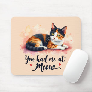 Calico Cat You Had Me bij Meow Waterverf Muismat
