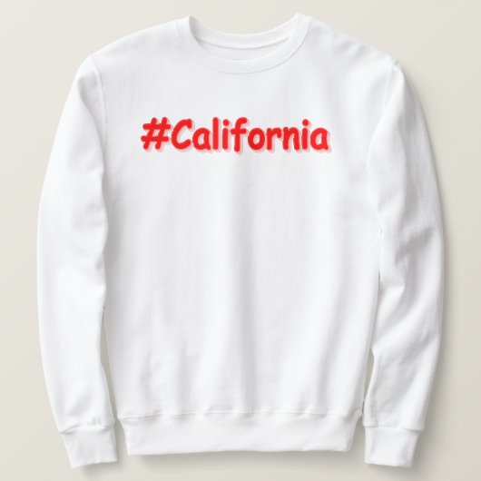 "#California " Cute Ontwerp. Nu Kopen Trui (Design voorkant)