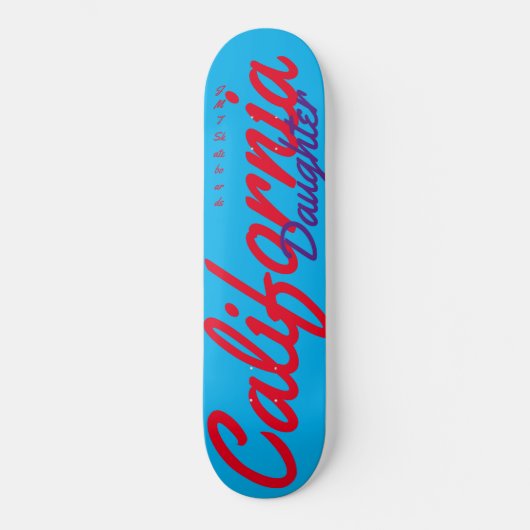 CALIFORNIA DOCHTER / JMT SKATEBOARDS (Voorkant)