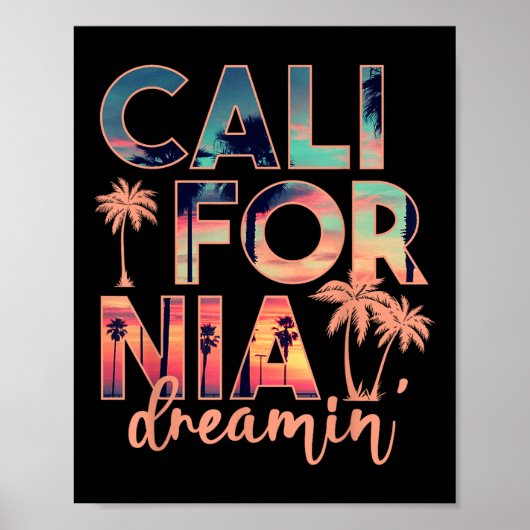 California Dreaming Beach Palm Tree Summer Vacatio Poster (Voorkant)