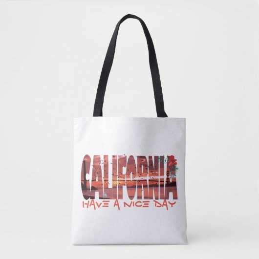California - Have A Nice Day Tote Bag (Voorkant)