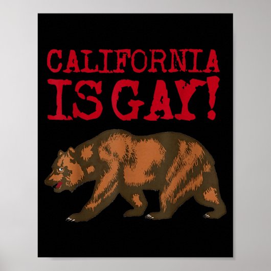 California Is Gay Funny Bear Saying Quote Lgbt Men Poster (Voorkant)