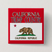 CALIFORNIA is TRUMP LAND Campaign Button Square (Voorkant)