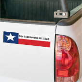 California My Texas niet Bumpersticker (Op Truck)
