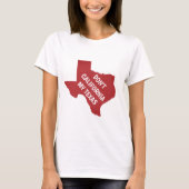 California My Texas niet T-shirt (Voorkant)