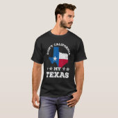 California My Texas Patriotic Texan Pride Sa niet T-shirt (Voorkant volledig)
