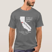 California State Love Home Sweet Home Custom Map T-shirt (Voorkant)