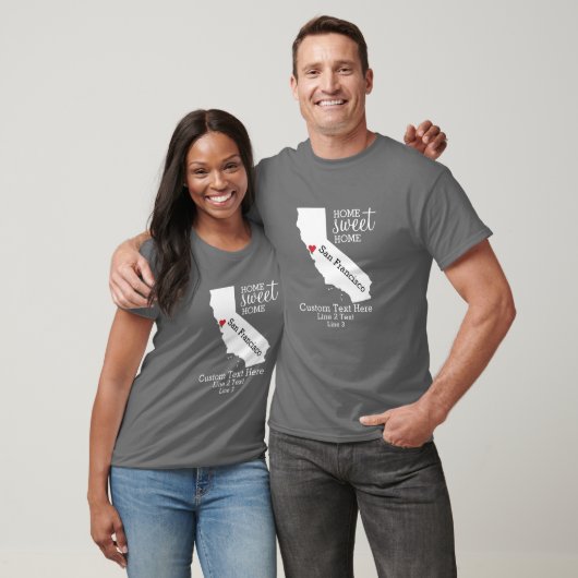 California State Love Home Sweet Home Custom Map T-shirt (Unisex)