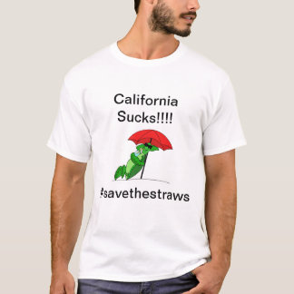 California Sucks! T-shirt