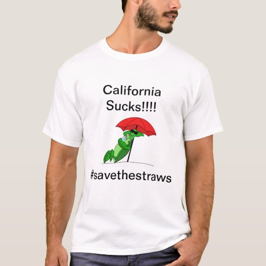 California Sucks! T-shirt (Voorkant)