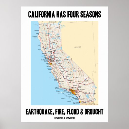 Californië heeft vier seizoenen door de aardbeving poster (Voorkant)