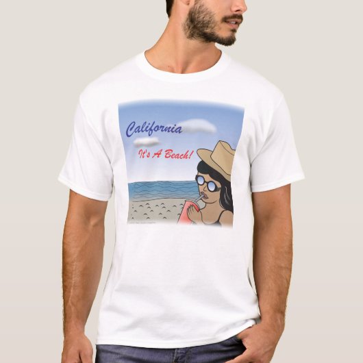 Californië- Het is A Beach III T-shirt (Voorkant)