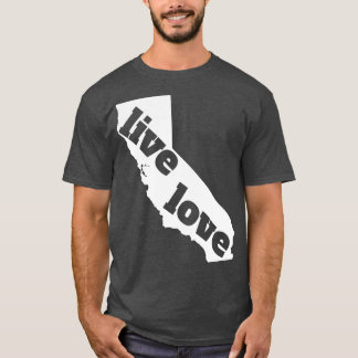 Californië Live Love Californië T-shirt
