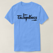 Calisthenics Street Body Workout 1 T-shirt (Design voorkant)