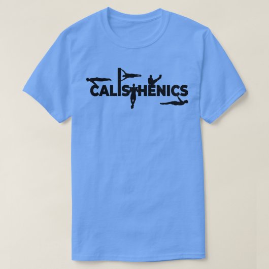 Calisthenics Street Body Workout 1 T-shirt (Design voorkant)