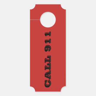 CALL 911 DOOR HANGERS van EZaZZleMan - REDT LEVENS