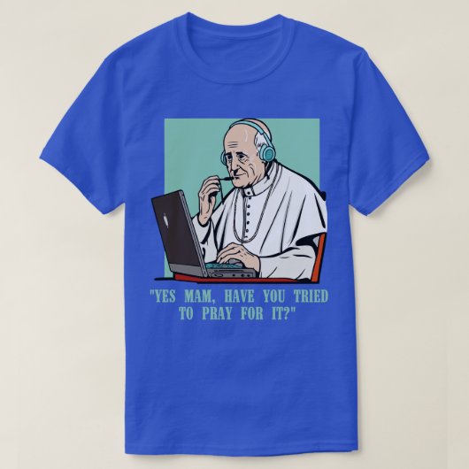 call center pope Customer Service Agent onlangs in T-shirt (Design voorkant)