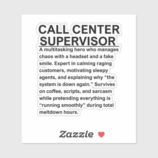 Call center supervisor sticker (Vel)