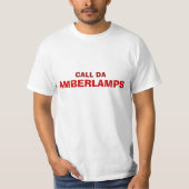 CALL DA AMBERLAMPS T-SHIRT (Voorkant)