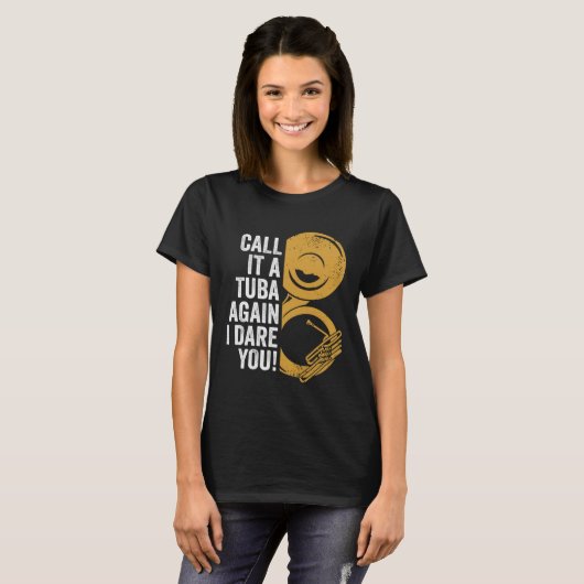 Call It A Tuba Again Brass Music Instrument Sousap T-shirt (Voorkant volledig)