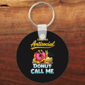 Call Me Antisocial Donut Pun Funny Introvert Quote Sleutelhanger (Voorkant)