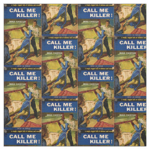 Call Me Killer pulp fictie cover print Stof