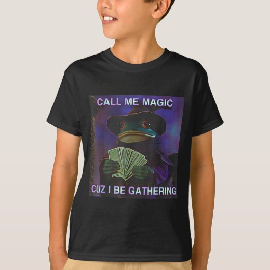 Call Me Magic Cuz I Be Gathering, Funny Wizard Fro T-shirt (Voorkant)