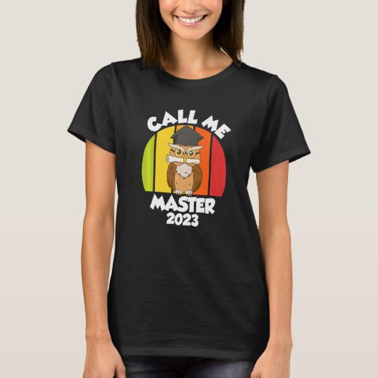Call me Master 2023 Master Degree 1 T-shirt (Voorkant)