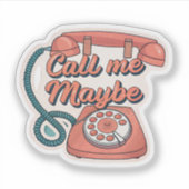 Call Me Maybe | Retro Draaischijf Telefoon Pop Aes Sticker (Voorkant)