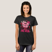 Call Me Never Happy Valentines Day Funny Phone Cos T-shirt (Voorkant volledig)