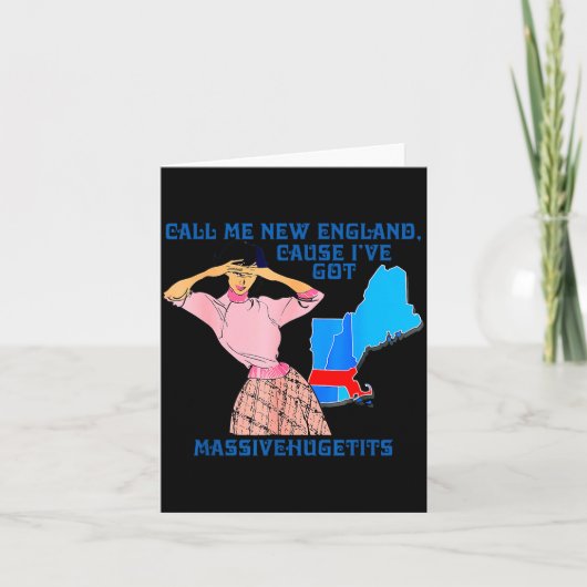 Call Me New England, Cause I Got Mivehuge Funny  Kaart (Voorkant)