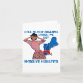 Call Me New England Cause I Ve Got Mive Huge  Kaart (Voorkant)