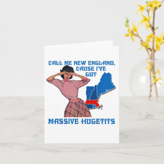 Call Me New England Cause I Ve Got Mive Huge  Kaart (Gele Bloem)