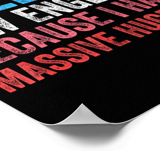 Call Me New England Cause I've Got Mive Huge  Poster (Hoek)