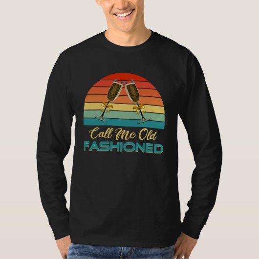 Call Me Old Fashioned   Whiskey Graphic T-shirt (Voorkant)