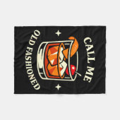 Call Me Old Fashioned Whiskey Lovers Pun For An Ol Fleece Deken (Voorkant (Horizontaal))