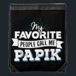 Call Me Papik Design for Men Dad Fathers Day Gift Trekkoord Rugzakje<br><div class="desc">Call Me Papik Design for Men Dad Fathers Day Gift Gift Perfect gift for your dad,  mom,  papa,  men,  women,  friend and Famy members on Thanksgiving Day,  Christmas Day,  Mothers Day,  Fathers Day,  4th of July,  1776 Independent day,  Veterans Day,  Halloween Day,  Patrick's Day</div>