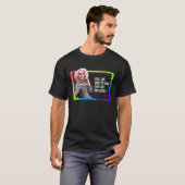 CALL ME PRETTY & GIVE ME DOLLARS DRAG QUEEN GAY PR T-SHIRT (Voorkant volledig)