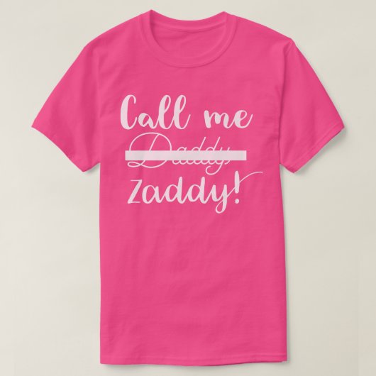 Call Me Zaddy T-shirt Premium T-Shirt (Design voorkant)