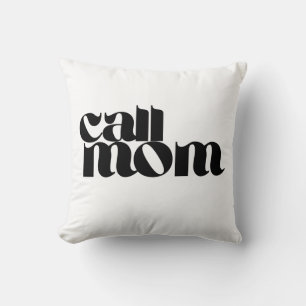 Call Mom Dorm Throw Pillow Kussen