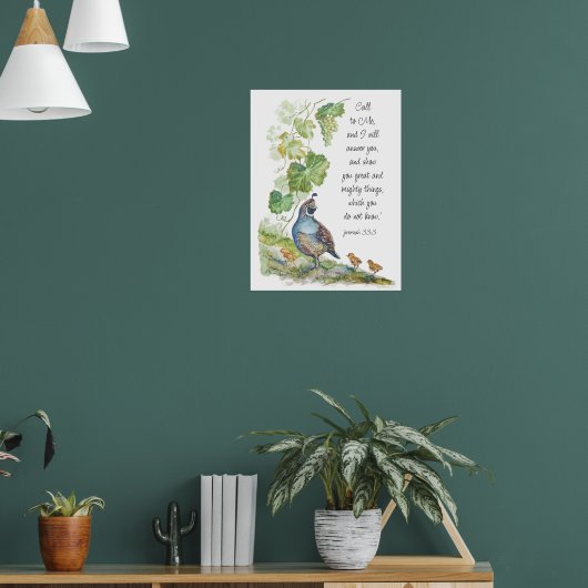 Call to Me Scripture Inspiration California Quail Poster (Woonkamer 1)