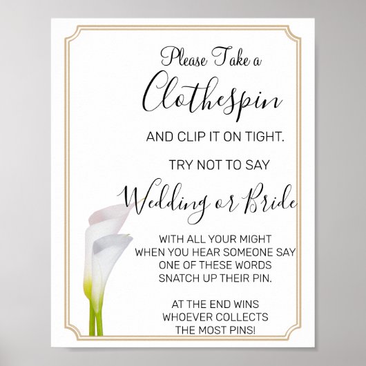 Calla Lilies Clothespin vrijgezellenfeest game sig Poster (Voorkant)