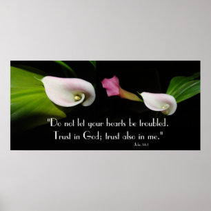 Calla Lily Flowers vertrouwt God de Druk van de Ma Poster
