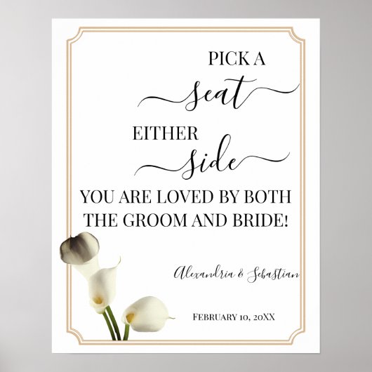 Calla Lily Pick a Seat Beide Side Wedding Sign Poster (Voorkant)