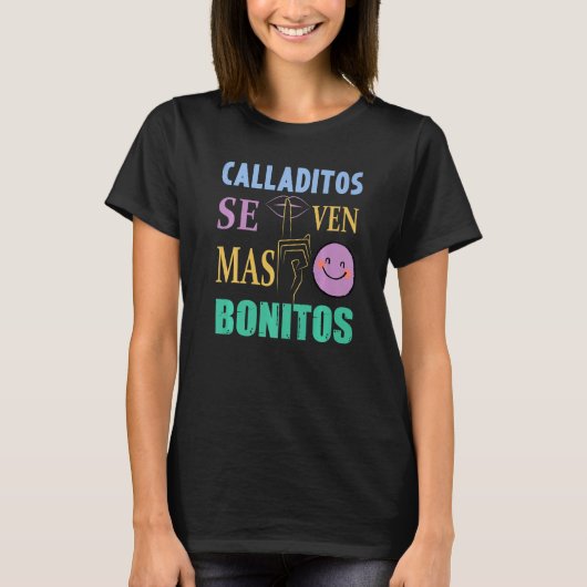Calladitos Se Ven Mas Bonitos Maestra Spanglish Bi T-shirt (Voorkant)