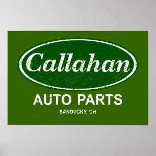 Callahan Auto Parts Poster - $ 19,95